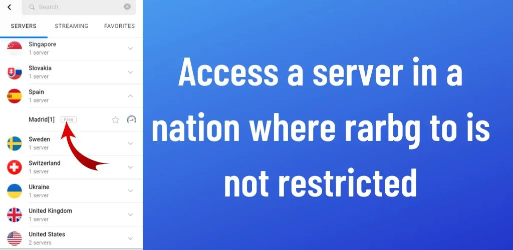 Access a server in a nation where rarbg to is not restricted