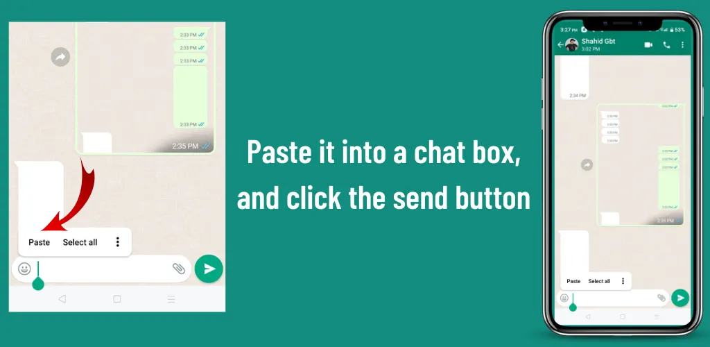 Paste it into a chat box, and click the send button
