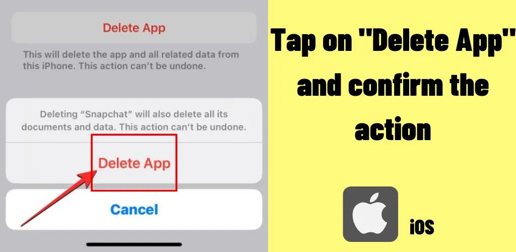 Tap on Delete App and confirm the action