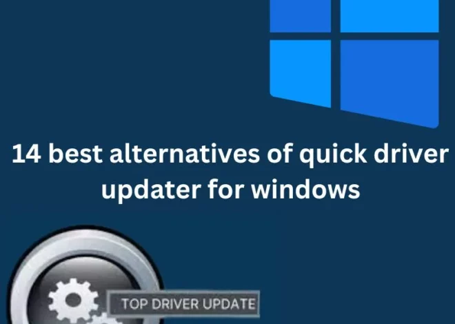 14 Best Alternatives of Quick Driver Updater for Windows
