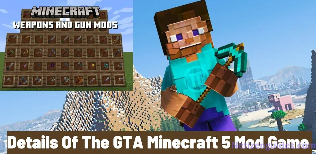 Details Of The GTA Minecraft 5 Mod Game