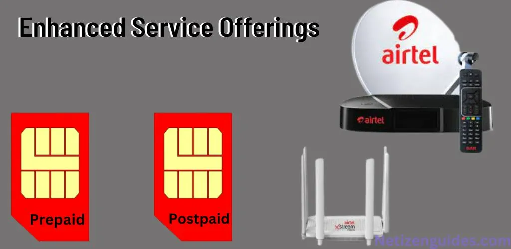 Enhanced Service Offerings
