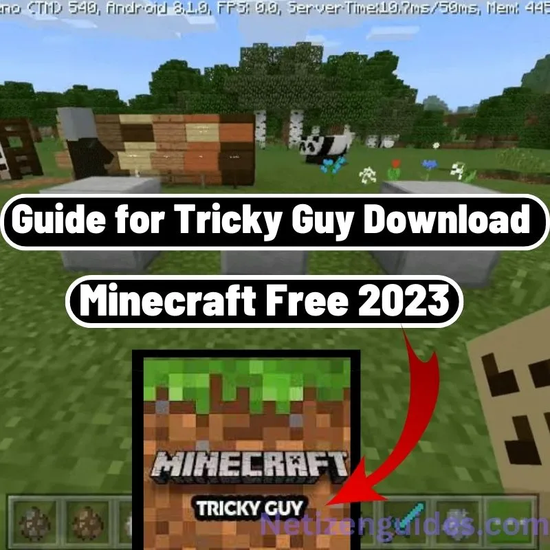 Guide for Tricky Guy Download Minecraft Free 2023
