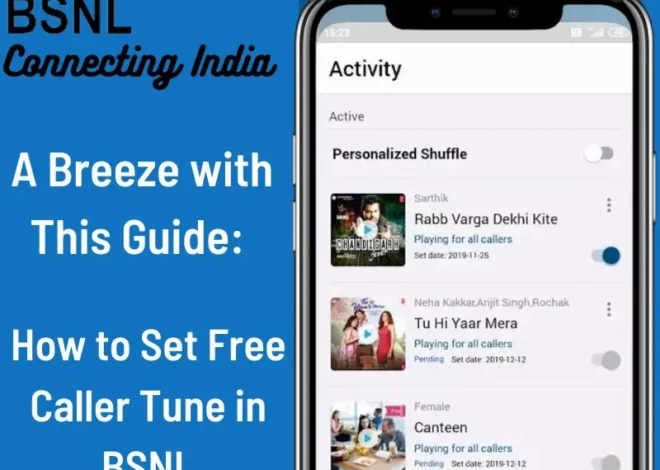 A Breeze with This Guide: How to Set Free Caller Tune in BSNL