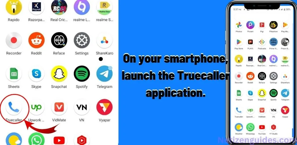 On your smartphone, launch the Truecaller application