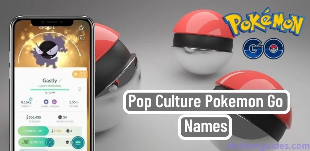 Pop Culture Pokemon Go Names