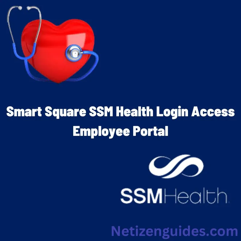 Smart Square SSM Health Login Access: Employee Portal