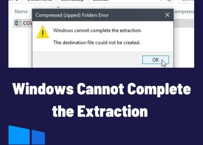 Solving Windows Cannot Complete the Extraction: Tips & Tricks