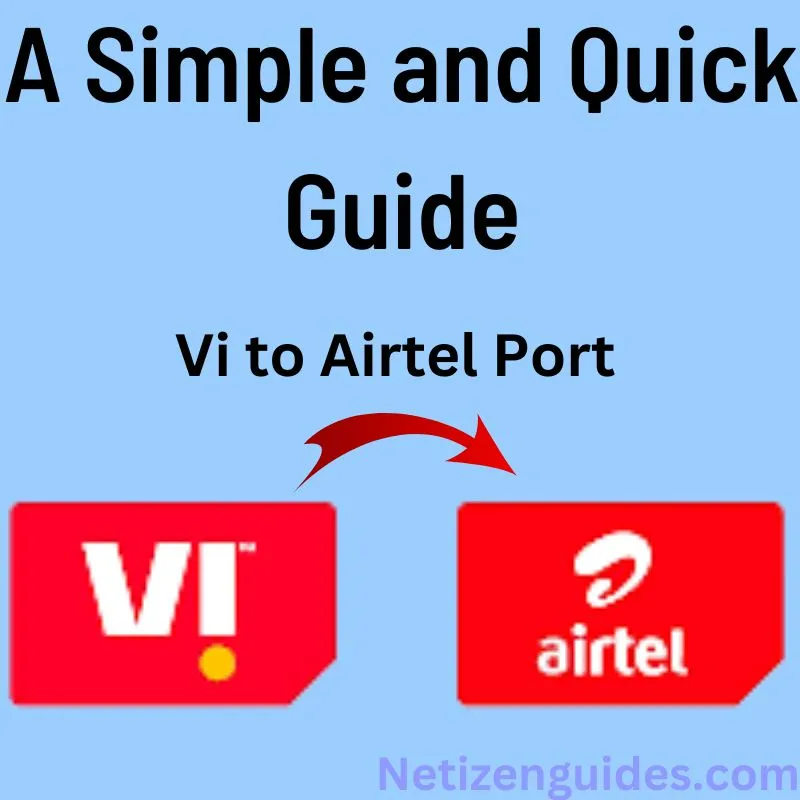 Vi to Airtel Port: A Simple and Quick Guide