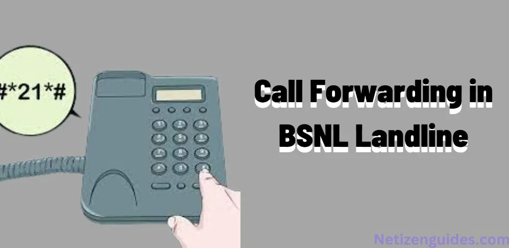 Call Forwarding in BSNL Landline