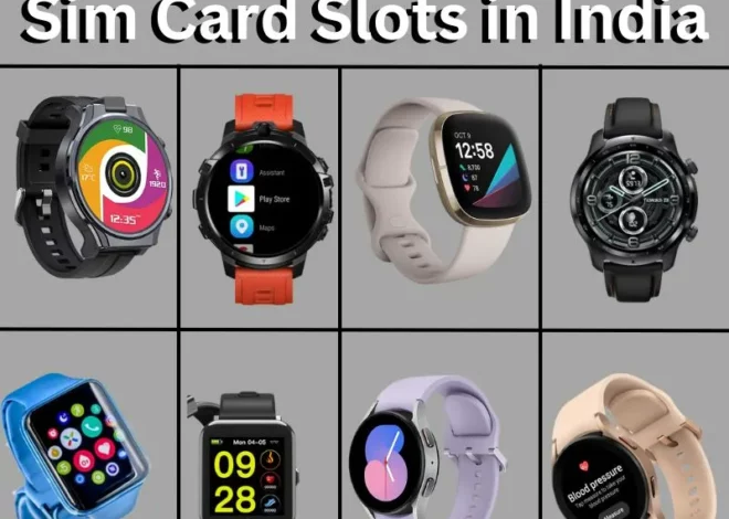 What is the Best Smartwatch With Sim Card Slots in India