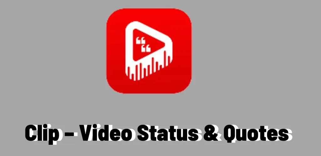 Clip – Video Status & Quotes