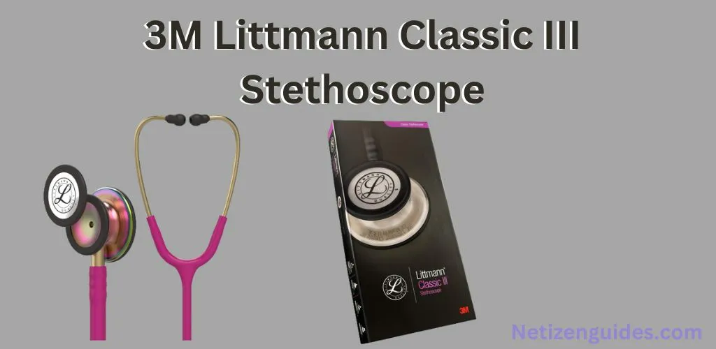 3M Littmann Classic III Stethoscope