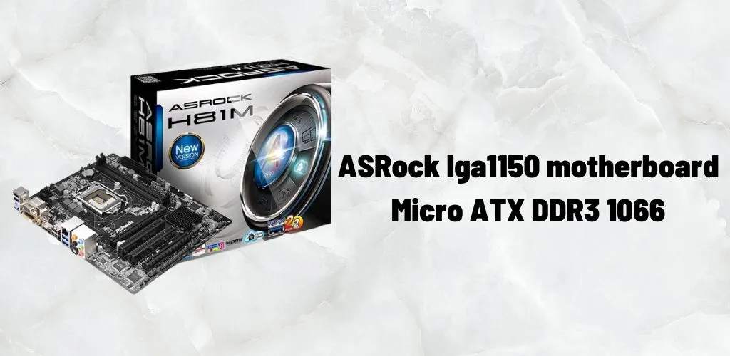 ASRock lga1150 motherboard Micro ATX DDR3 1066