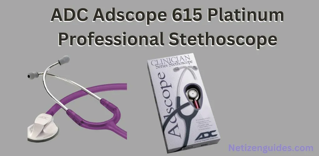 ADC Adscope 615 Platinum Professional Stethoscope