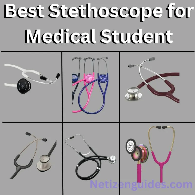 What are the Best Stethoscopes for Medical Students