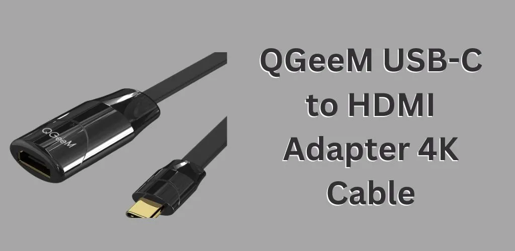 QGeeM USB-C to HDMI Adapter 4K Cable