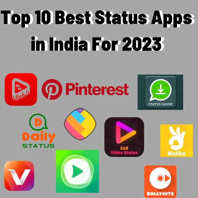 Top 10 Best Status Apps in India For 2023
