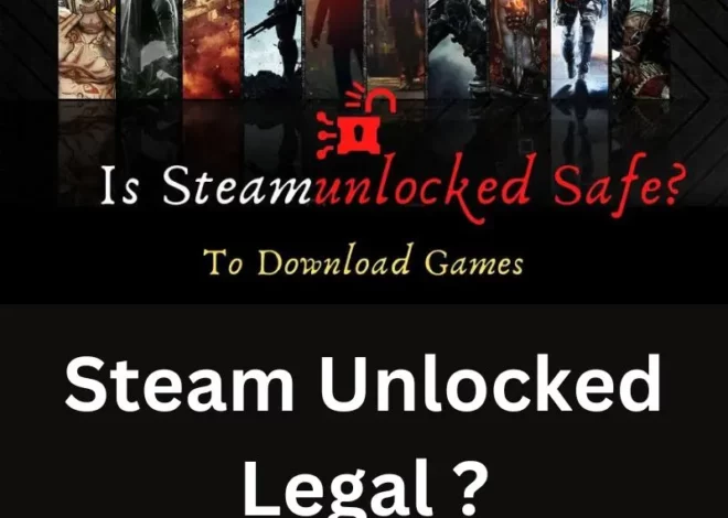 What is SteamUnlocked? is Steamunlocked Legal and Safe?