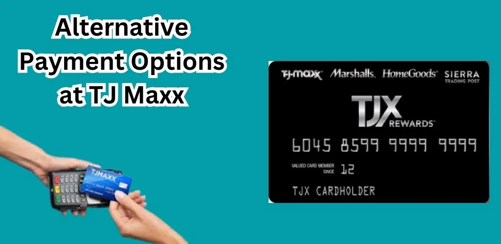 Alternative Payment Options at TJ Maxx