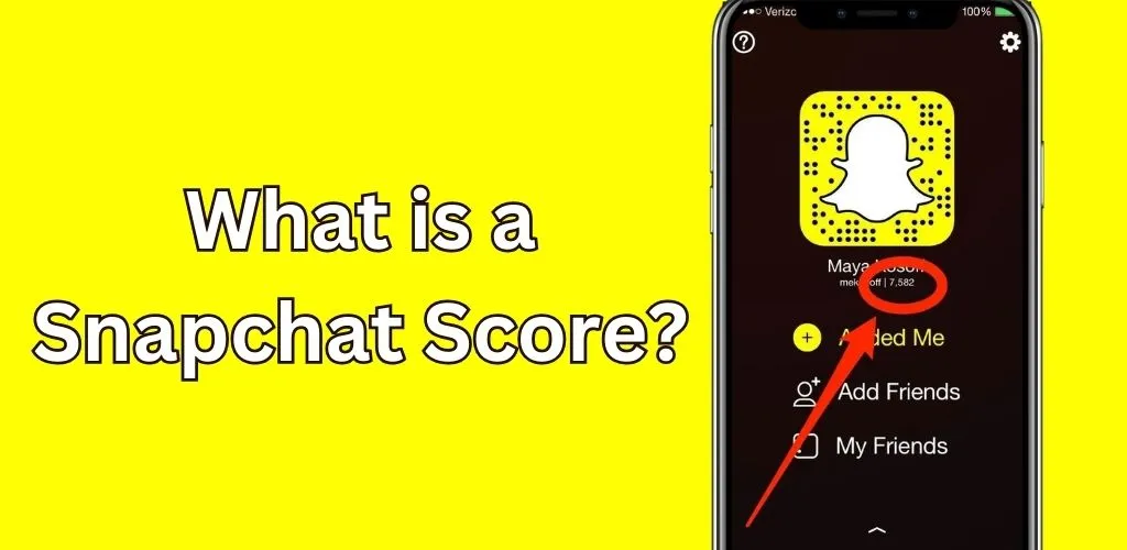 What is a Snapchat Score