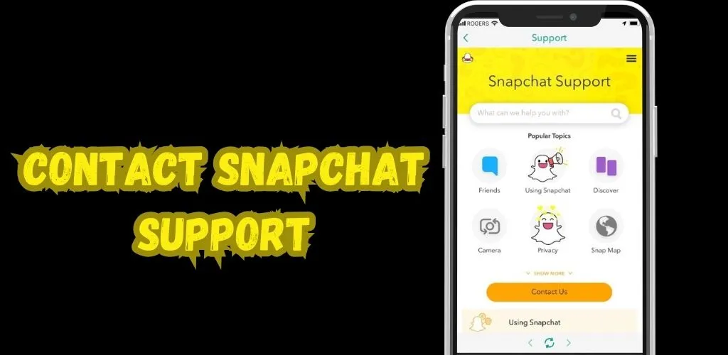 Contact Snapchat Support