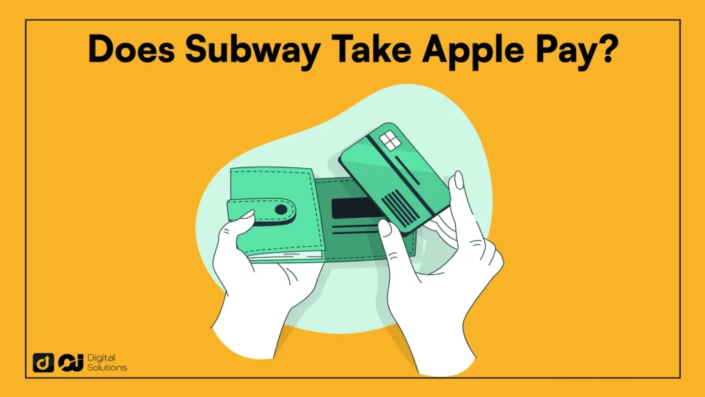 Does Subway take Apple Pay: Convenient Mobile Payment Option