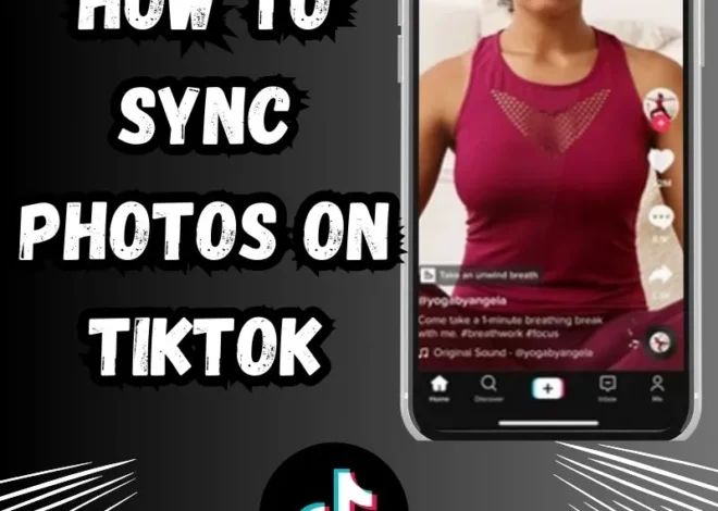 Mastering Photo Sync on TikTok: How to Sync Photos on TikTok